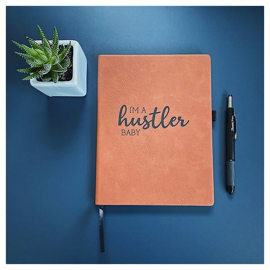 "I'm a Hustler" Engraved Journal